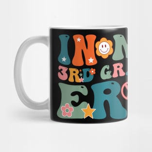 In My 3Rd Grade Era Third Grade Kids Groovy Teacher Mug